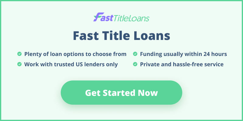 Fast Title Loans Review: Best Quick Loans with Guaranteed Approval